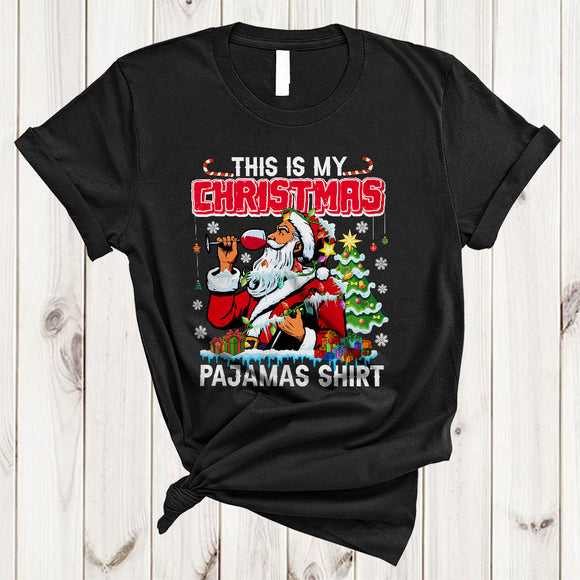 MacnyStore - This Is My Christmas Pajamas Shirt, Awesome Funny Santa Drinking Wine, X-mas Lights Tree T-Shirt