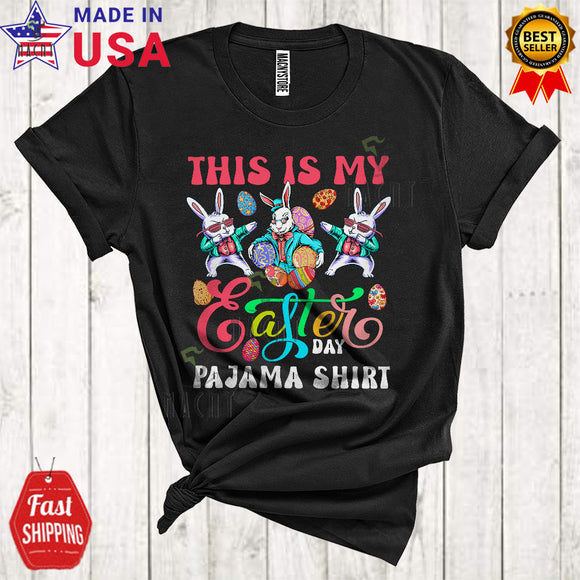MacnyStore - This Is My Easter Day Pajama Shirt Cool Funny Easter Dabbing Bunny Squad Egg Hunt Lover T-Shirt