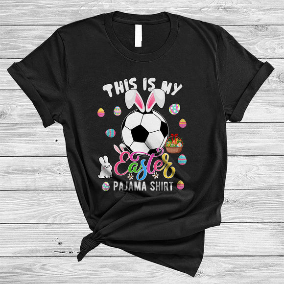 MacnyStore - This Is My Easter Pajama Shirt, Lovely Easter Day Soccer Player Bunny, Matching Sport Team T-Shirt
