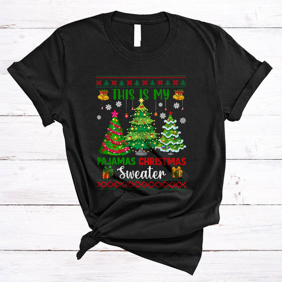 MacnyStore - This Is My Pajama Christmas Sweater Cool Matching Family Group Christmas Tree Snow Lover T-Shirt
