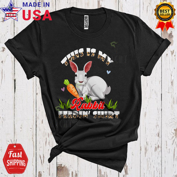 MacnyStore - This Is My Rabbit Feedin' Shirt Cute Funny Easter Leopard Bunny Rabbit Farm Animal Farmer T-Shirt