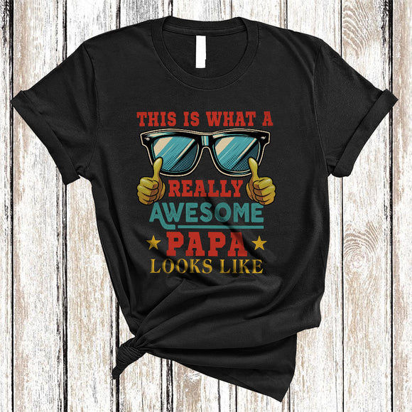 MacnyStore - This Is What A Really Awesome Papa Looks Like, Cool Vintage Father's Day Sunglasses, Family T-Shirt