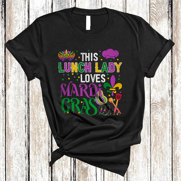 MacnyStore - This Lunch Lady Loves Mardi Gras, Humorous Mardi Gras Mask Beads, Lunch Lady Team Squad T-Shirt