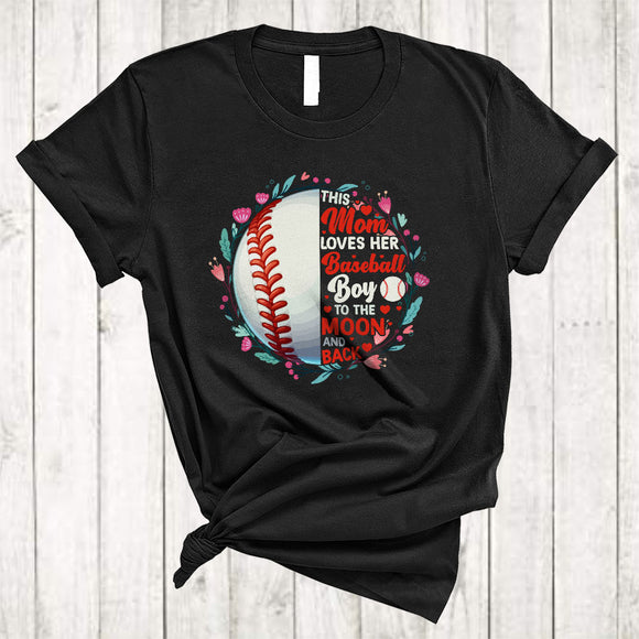 MacnyStore - This Mom Loves Her Baseball Boy, Cute Mother's Day Flowers Baseball Pitcher Catcher, Family T-Shirt