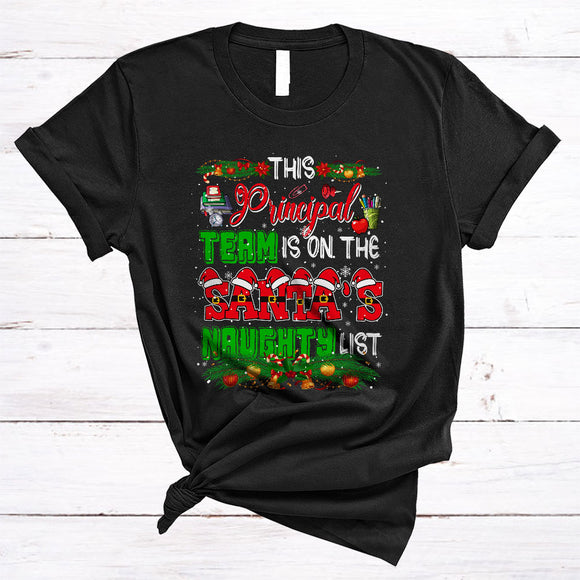 MacnyStore - This Principal Team In On The Santa's Naughty List, Joyful Christmas Santa Job, X-mas Group T-Shirt