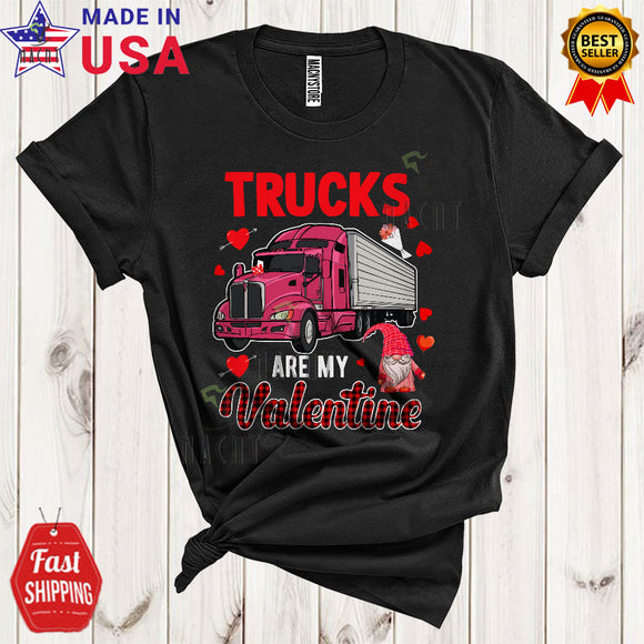 MacnyStore - Trucks Are My Valentine Cute Happy Valentine's Day Red Plaid Hearts Gnome Trucker Lover T-Shirt