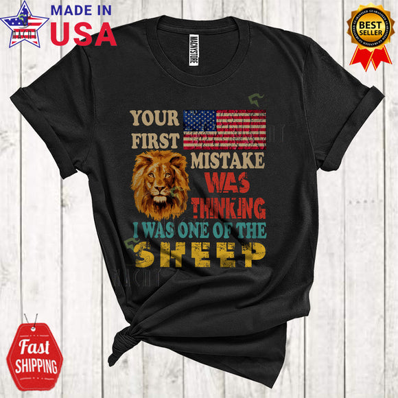 MacnyStore - Vinatge  Your First Mistake Was Thinking I Was One Of The Sheep Cool Proud Patriotic Us Flag Lion T-Shirt