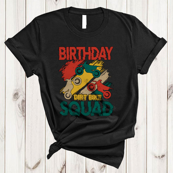 MacnyStore - Vintage Birthday Dirt Bike Squad, Joyful Birthday Dirt Bike Lover, Matching Family Group T-Shirt