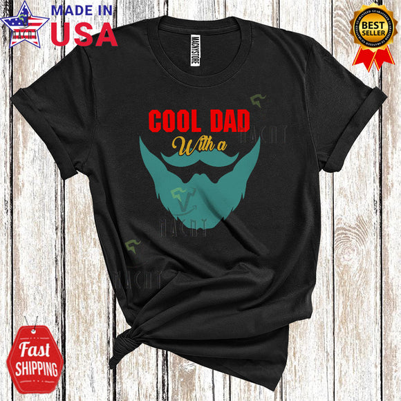 MacnyStore - Vintage Cool Dad With A Beard Funny Happy Father's Day Matching Beard Dad Men Family Lover T-Shirt