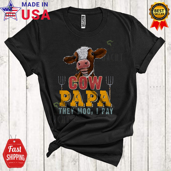 MacnyStore - Vintage Cow Papa They Moo I Pay Cute Funny Father's Day Cow Farm Animal Farmer Family T-Shirt