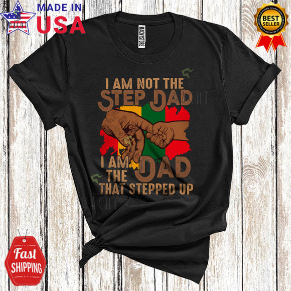 MacnyStore - Vintage I Am Not The Step Dad I Am The Dad That Stepped Up Cool Cute Father's Day Black Afro Family T-Shirt