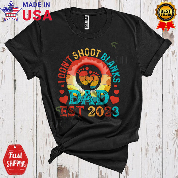 MacnyStore - Vintage I Don't Shoot Blanks Dad Est 2023 Funny Cool Father's Day Pregnancy Expecting Dad Family T-Shirt