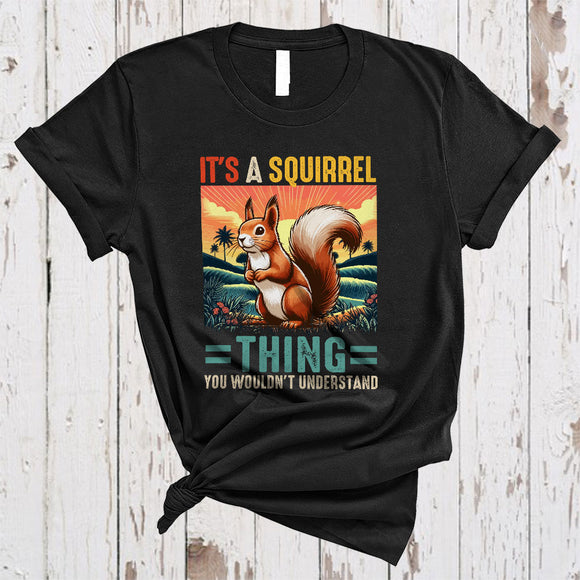 MacnyStore - Vintage It's A Squirrel Thing, Humorous Squirrel Lover, Matching Wild Animal Lover T-Shirt