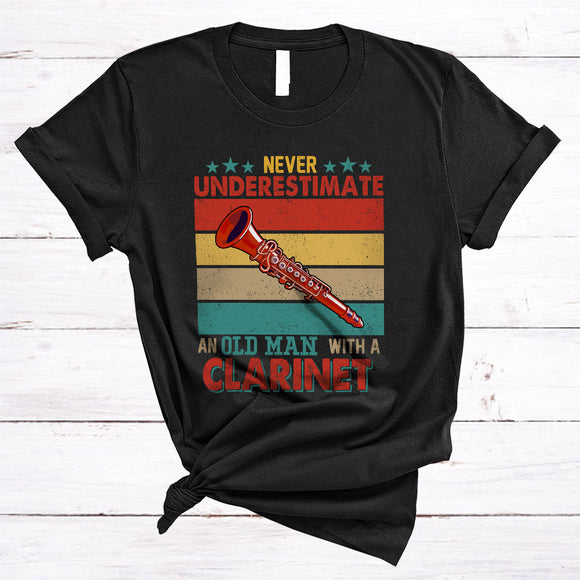MacnyStore - Vintage Never Underestimate An Old Man With A Clarinet, Proud Father's Day Musician Family T-Shirt