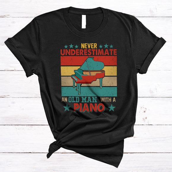 MacnyStore - Vintage Never Underestimate An Old Man With A Piano, Proud Father's Day Musician Family T-Shirt