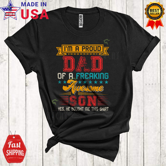 MacnyStore - Vintage Proud Dad Of A Freaking Awesome Son Funny Cool Father's Day Family Group T-Shirt