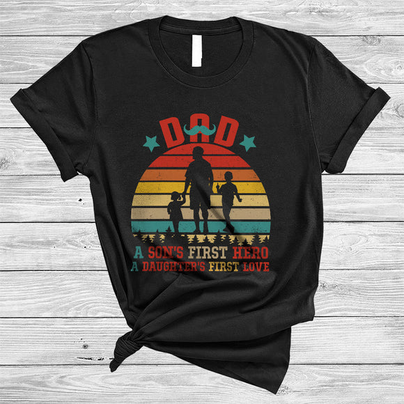 MacnyStore - Vintage Retro A Son's First Hero A Daughter's First Love, Cool Father's Day Dad, Family Group T-Shirt