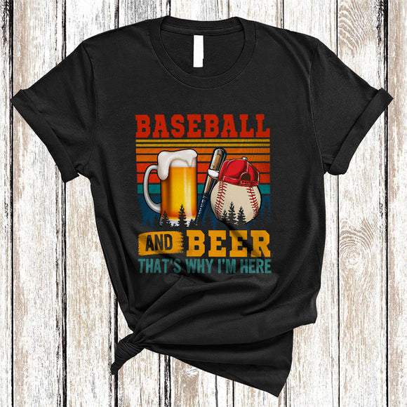 MacnyStore - Vintage Retro Baseball And Beer Why I'm Here, Humorous Beer Drinking, Matching Drunk Team T-Shirt