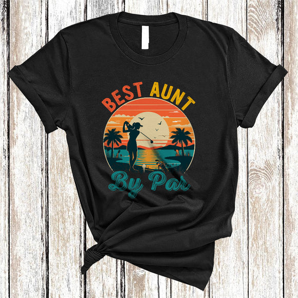 MacnyStore - Vintage Retro Best Aunt By Par, Wonderful Mother's Day Family Group, Sport Player Team T-Shirt