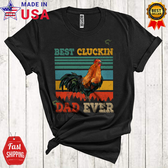 MacnyStore - Vintage Retro Best Cluckin Dad Ever Cool Funny Father's Day Chicken Dad Rooster Farmer Farm Lover T-Shirt