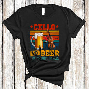 MacnyStore - Vintage Retro Cello And Beer Why I'm Here, Humorous Beer Drinking, Matching Drunk Team T-Shirt