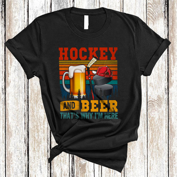 MacnyStore - Vintage Retro Hockey And Beer Why I'm Here, Humorous Beer Drinking, Matching Drunk Team T-Shirt