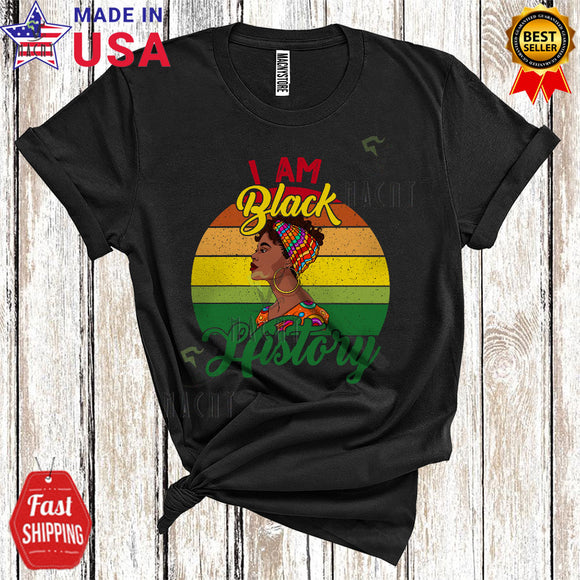 MacnyStore - Vintage Retro I Am Black History Cool Cute Black History Month Afro African Woman Black Proud Lover T-Shirt