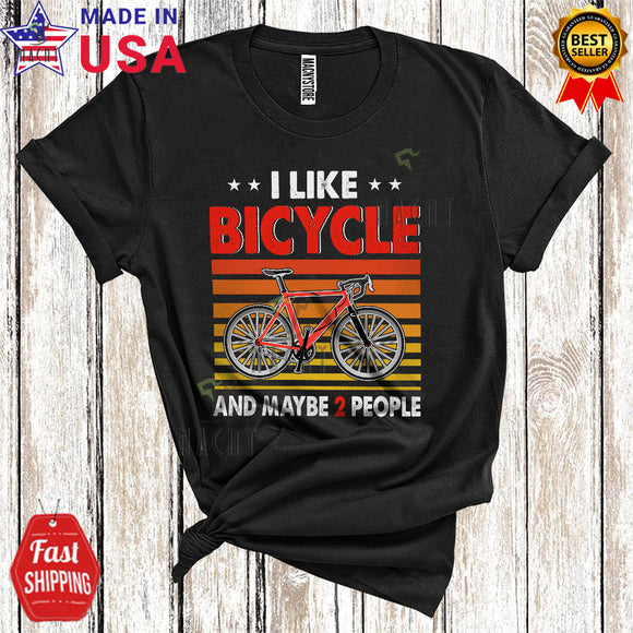 MacnyStore - Vintage Retro I Like Bicycle And Maybe 2 People Cool Funny Bicycle Cycling Lover T-Shirt
