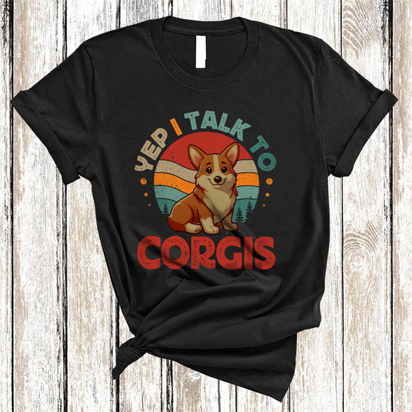 MacnyStore - Vintage Retro I Talk To Corgis, Adorable Animal Owner Lover, Matching Family Group T-Shirt