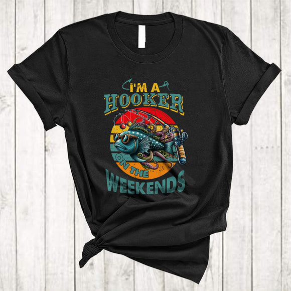MacnyStore - Vintage Retro I'm A Hooker On The Weekends, Awesome Father's Day Fishing Fisherman, Family T-Shirt