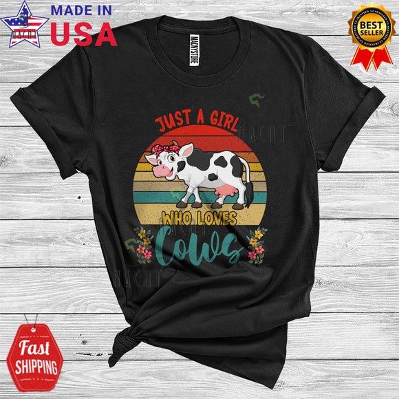 MacnyStore - Vintage Retro Just A Girl Who Loves Cows Cool Matching Farm Animal Farmer Lover T-Shirt