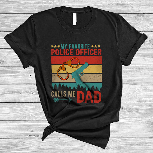 MacnyStore - Vintage Retro My Favorite Police Officer Calls Me Dad, Amazing Father's Day Dad, Family Group T-Shirt