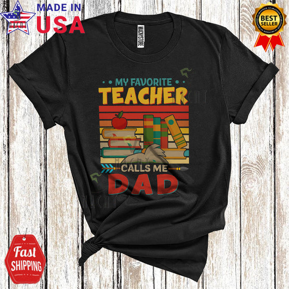 MacnyStore - Vintage Retro My Favorite Teacher Calls Me Dad Cool Father's Day Books School Things T-Shirt