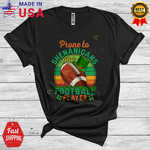 MacnyStore - Vintage Retro Prone To Shenanigans And Football Player Funny Cool St. Patrick's Day Shamrocks T-Shirt