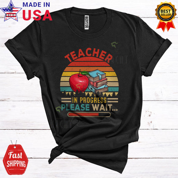 MacnyStore - Vintage Retro Teacher In Progress Please Wait Cool Cute School Things Graduation T-Shirt