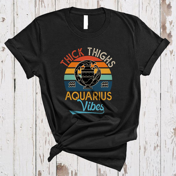MacnyStore - Vintage Retro Thick Thighs Aquarius Vibes, Amazing Birthday January And February, Zodiac Lover T-Shirt