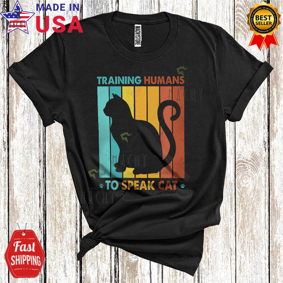 MacnyStore - Vintage Retro Training Humans To Speak Cat Funny Cool Silhouette Cat Owner Animal Lover T-Shirt
