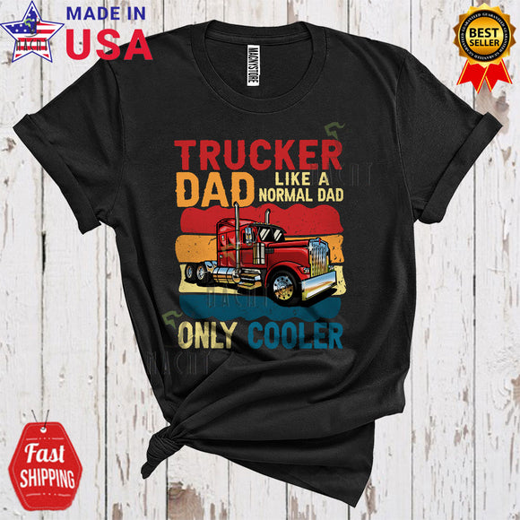 MacnyStore - Vintage Retro Trucker Dad Definition Only Cooler Cool Happy Father's Day Trucker Team Family T-Shirt