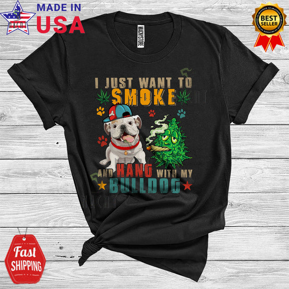 MacnyStore - Vintage Smoke And Hang With My Bulldog Cute Happy Father's Day Dog Weed Smoker T-Shirt