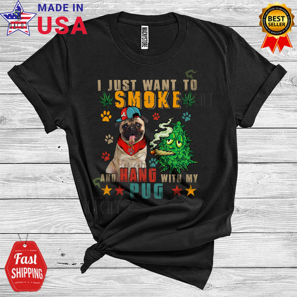 MacnyStore - Vintage Smoke And Hang With My Pug Cute Happy Father's Day Dog Weed Smoker T-Shirt