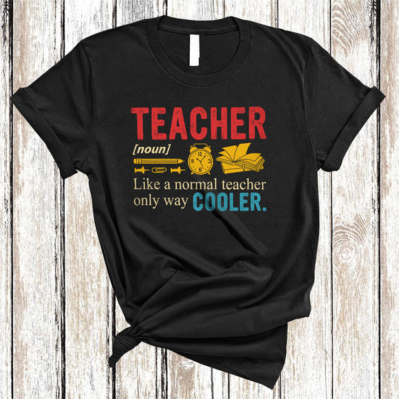 MacnyStore - Vintage Teacher Definition Only Way Cooler, Humorous Teacher Tools, Matching Family Group T-Shirt