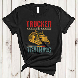 MacnyStore - Vintage Trucker In Training, Wonderful Proud Trucker Team, Graduation Graduate Family Group T-Shirt