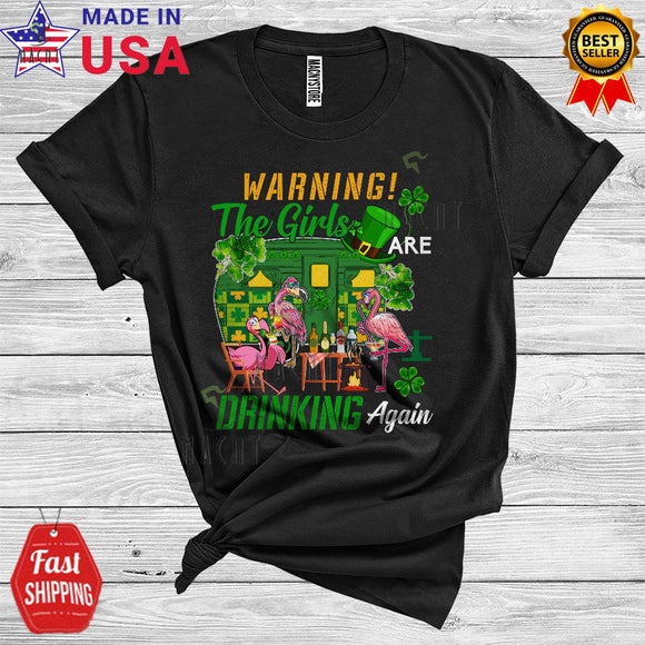 MacnyStore - Warning The Girls Are Drinking Again Cute Funny St. Patrick's Day Leprechaun Flamingo Camping Lover T-Shirt