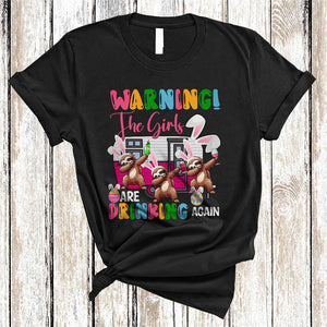 MacnyStore - Warning The Girls Are Drinking Again, Lovely Easter Day Three Bunny Sloth, Camping Camper T-Shirt