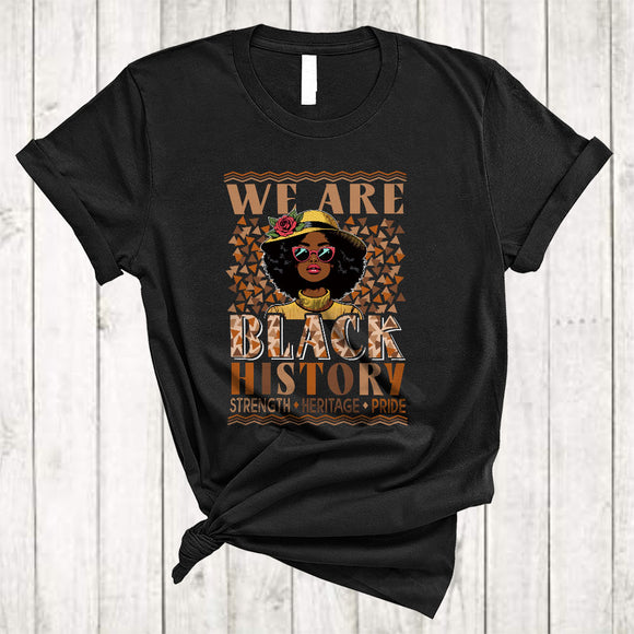 MacnyStore - We Are Black History, Wonderful Black History Month Proud African American, Women Afro Pride T-Shirt