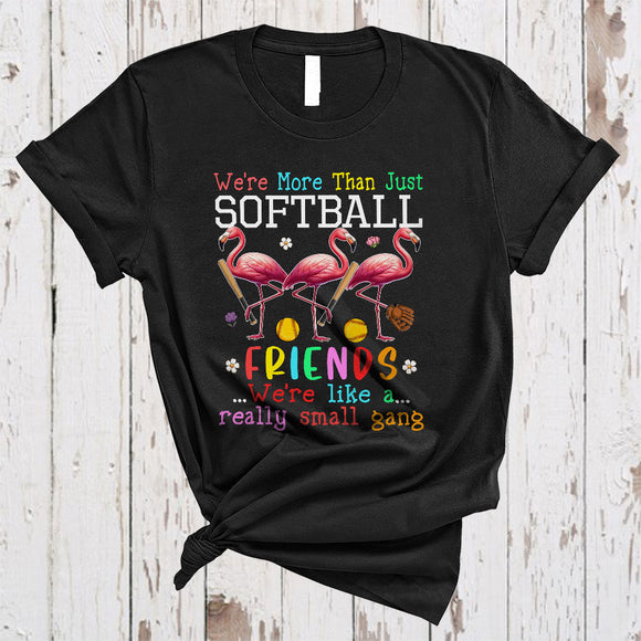 MacnyStore - We're More Than Just Softball Friends, Adorable Flamingos Playing Softball Lover, Family Group T-Shirt