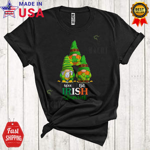 MacnyStore - Wee Bit Irish Shamrock Cute Cool St. Patrick's Day Irish Three Gnomes Holding Shamrocks Lover T-Shirt