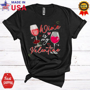 MacnyStore - Wine Is My Valentine Cute Cool Valentine's Day Heart Plaid Wine Drinking Drunk Lover T-Shirt