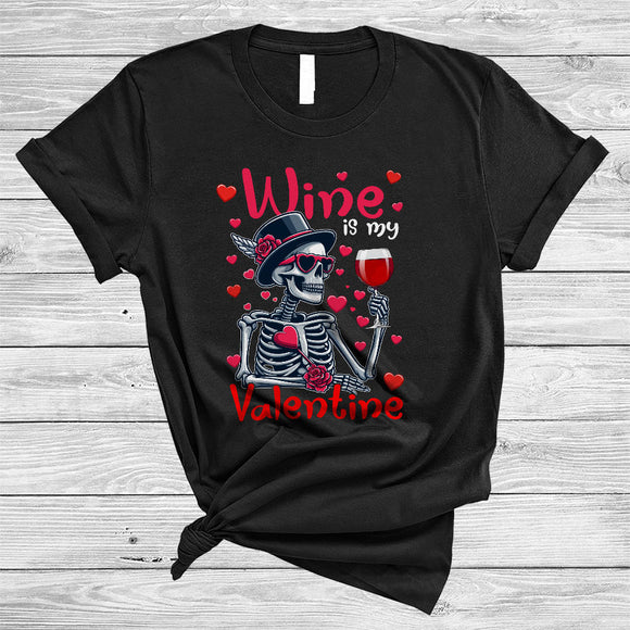 MacnyStore - Wine Is My Valentine, Sarcastic Valentine's Day Hearts Skeleton, Matching Drunk Drinking Team T-Shirt