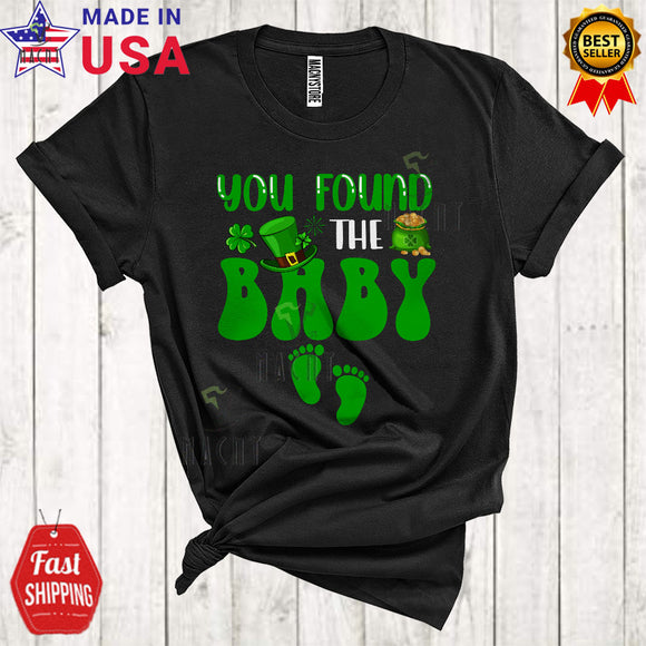 MacnyStore - You Found The Baby Cute Cool St. Patrick's Day Leprechaun Pregnancy Announcement Family Lover T-Shirt